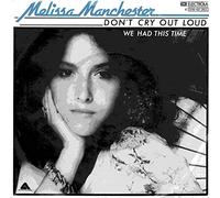 Melissa Manchester - Don't cry out loud (1978) / Vinyl single [Vinyl-Single 7'']