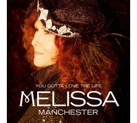 Melissa Manchester You Gotta Love the Life (CD)