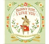 Melissa Marr Bunny Roo, I Love You (Copertina rigida)