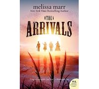 Melissa Marr The Arrivals (Tascabile)