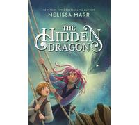 Melissa Marr The Hidden Dragon (Copertina rigida)