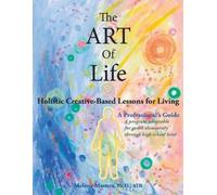 Melissa Masters The ART of Life (Tascabile)