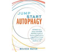 Melissa Mayer Jump Start Autophagy (Tascabile)