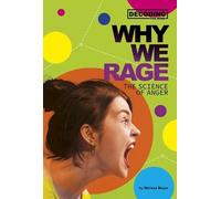 Melissa Mayer Why We Rage (Copertina rigida) Decoding the Mind