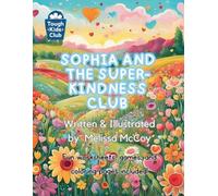 Melissa McCoy Sophia and the Super-Kindness Club (Tascabile)