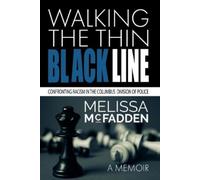 Melissa McFadden Walking the Thin Black Line (Tascabile)