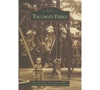 Melissa Mcginnis Doreen Beard-simpkins Metropolitan P Tacoma's Parks (Tascabile)