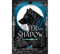 Melissa McShane Silver and Shadow (Tascabile) Books of the Dark Goddess