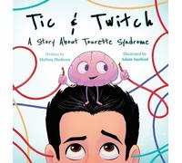 Melissa Mederos Tic & Twitch (Copertina rigida)