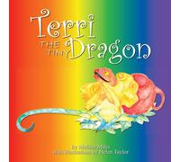 Melissa Miles Terri the Tiny Dragon (Tascabile)