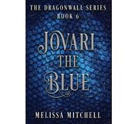 Melissa Mitchell Jovari the Blue (Copertina rigida) Dragonwall