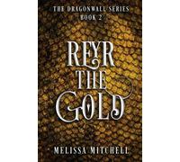 Melissa Mitchell Reyr the Gold (Tascabile) Dragonwall