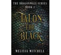Melissa Mitchell Talon the Black (Copertina rigida) Dragonwall