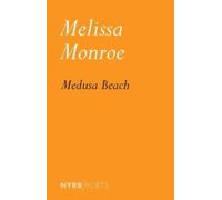 Melissa Monroe Medusa Beach (Tascabile)