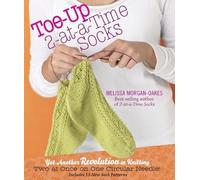 Melissa Morgan-Oakes Toe-up 2-at-a-Time Socks (Copertina rigida)