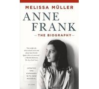 Melissa Müller Anne Frank: The Biography (Tascabile)