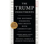 Melissa Murray Andrew Weissmann The Trump Indictments (Tascabile)