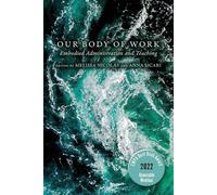 Melissa Nicolas Our Body of Work (Tascabile)