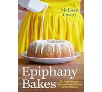 Melissa Owen Epiphany Bakes (Copertina rigida)