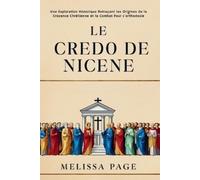 Melissa Page Le Credo De Nicene (Tascabile)