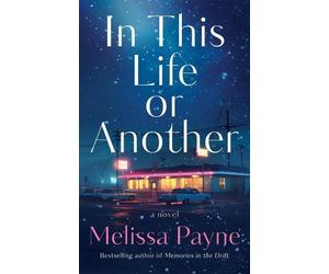 Melissa Payne In This Life or Another (Tascabile)