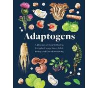 Melissa Petitto Adaptogens (Copertina rigida) Everyday Wellbeing