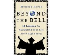 Melissa Pyrch Beyond the Bell (Tascabile)