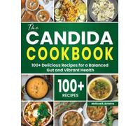 Melissa R Antoine The Candida Cookbook (Tascabile)