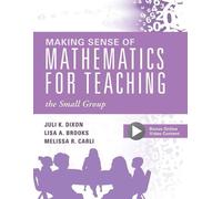 Melissa R Carli Lisa A Bro Making Sense of Mathematics for Teaching (Tascabile)