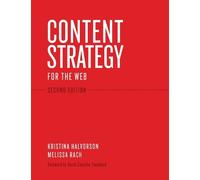 Melissa Rach Kristina Halvorson Content Strategy for the Web (Tascabile)