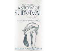 Melissa Rayne Storm Storm, Melissa Rayne Not Today (Tascabile)