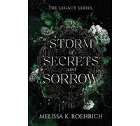 Melissa Roehrich Storm of Secrets and Sorrow (Tascabile) Legacy