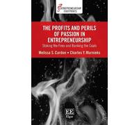Melissa S. Cardon Char The Profits and Perils of Passion in E (Copertina rigida)