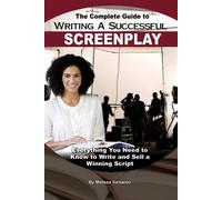 Melissa Samaroo Complete Guide to Writing a Successful Screenplay (Tascabile)