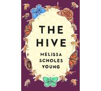 Melissa Scholes Young The Hive (Tascabile)