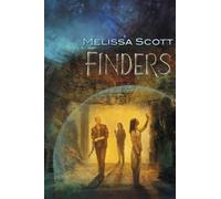 Melissa Scott Finders (Tascabile) Firstborn, Lastborn