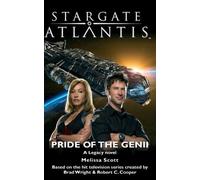 STARGATE ATLANTIS Pride of the Genii (Sga) by Scott, Melissa