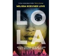 Melissa Scrivner Love Lola (Tascabile)