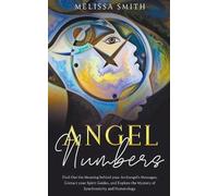 Melissa Smith Angel Numbers (Tascabile)