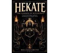 Melissa Smith Hekate (Tascabile)