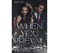 Melissa Smith When You Prevail (Tascabile) Laws of Love