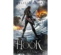 Melissa Snark Hook (Tascabile) Captain Hook and the Pirates of Neverland