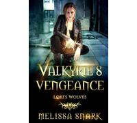Melissa Snark Valkyrie's Vengeance (Tascabile)