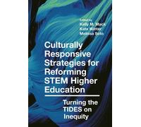 Melissa Soto Culturally Responsive Strategies for Reforming STEM Hig (Tascabile)