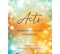 Melissa Spoelstra Acts - Women's Bible Study Participant Workbook (Tascabile)