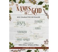 Melissa Spoelstra Names of God Leader Guide, The (Tascabile)