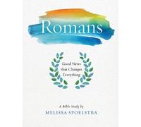Melissa Spoelstra Romans - Women's Bible Study Participant Workbook (Tascabile)