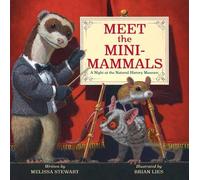 Melissa Stewart Meet the Mini-Mammals (Copertina rigida)