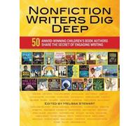Melissa Stewart Nonfiction Writers Dig Deep (Tascabile)