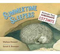 Melissa Stewart Sarah Brannen Summertime Sleepers (Copertina rigida)